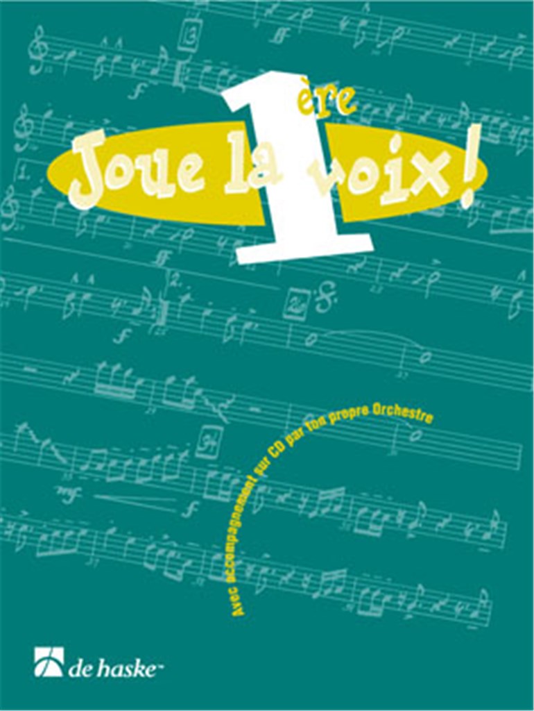 Joue la 1ère voix!